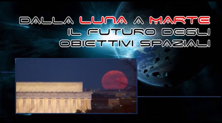 Dalla Luna a Marte, il futuro degli obiettivi spaziali