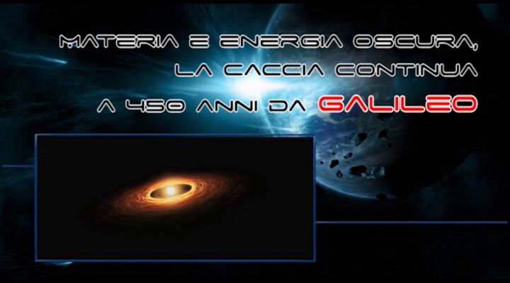 Materia e energia oscura, la caccia continua a 450 anni da Galileo