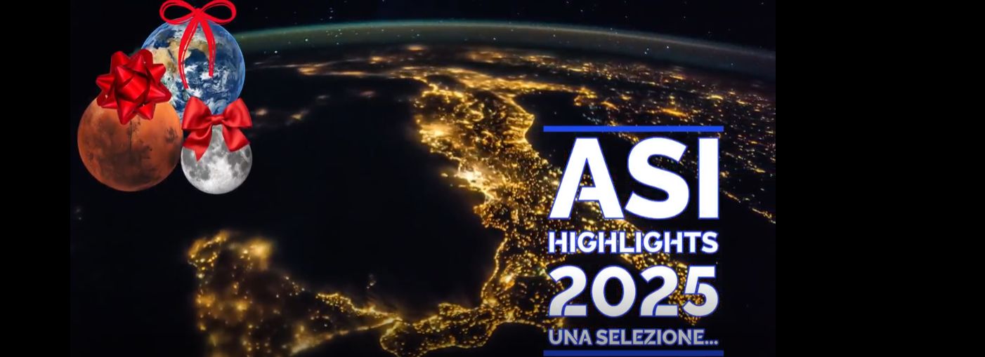Agenzia Spaziale Italiana, gli highlights 2025